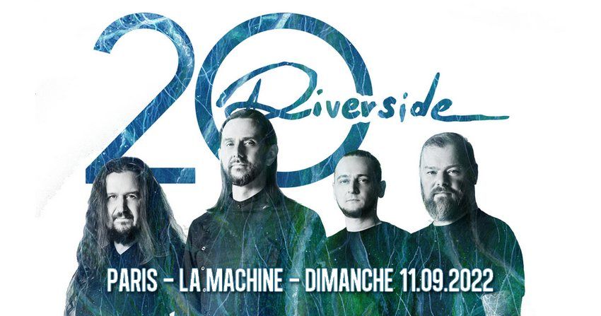 Riverside "20 ans" \/\/ Paris