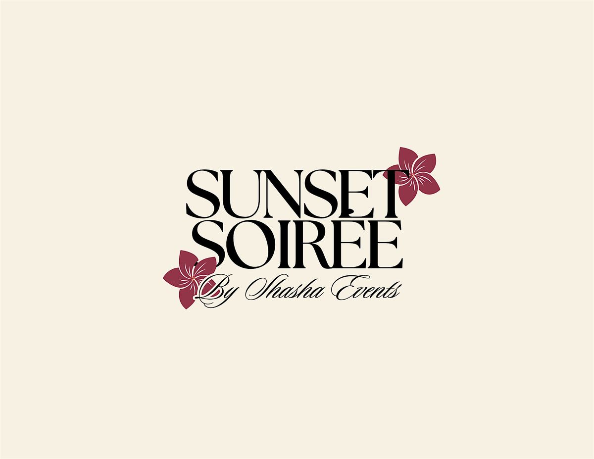 Sunset Soir\u00e9e by Shasha Events