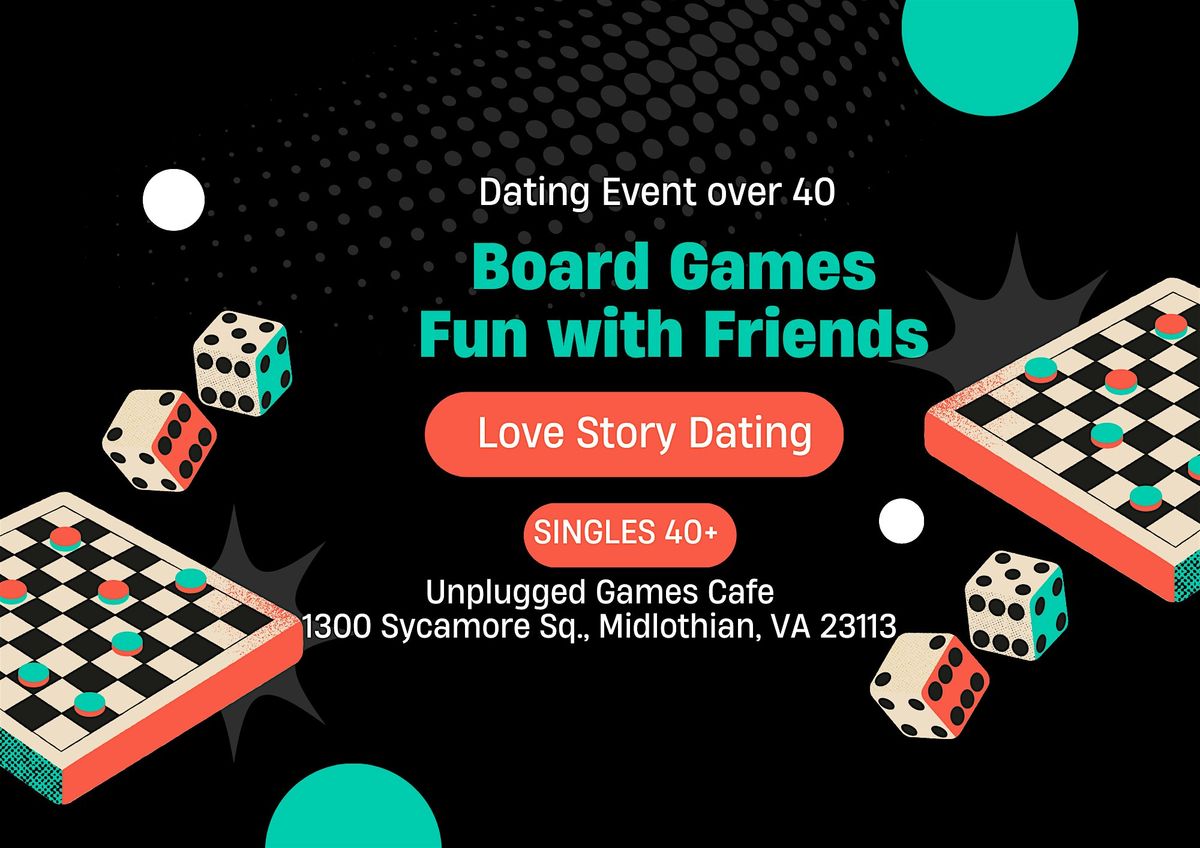 KINDLE! - DATING EVENT SINGLES 40+ - BOARD GAMES  in Richmond, VA USA