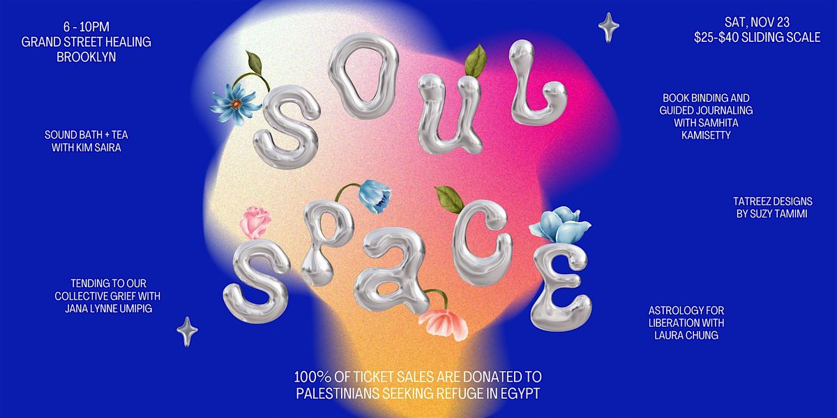 Soul Space: An evening of rest, restorative care, and community building