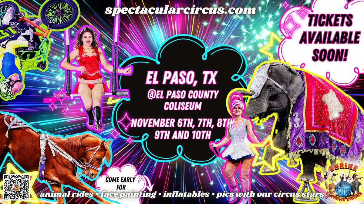 El Paso, TX -- The Circus is Coming, Be Our Guest!