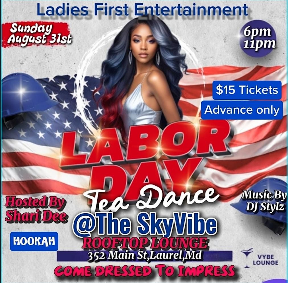 Ladies Labor Day Weekend  Tea Dance