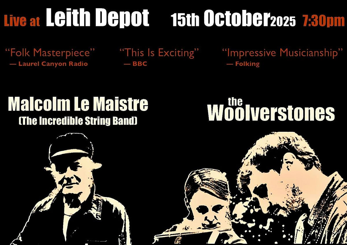 Malcolm Le Maistre (The Incredible String Band) + The Woolverstones