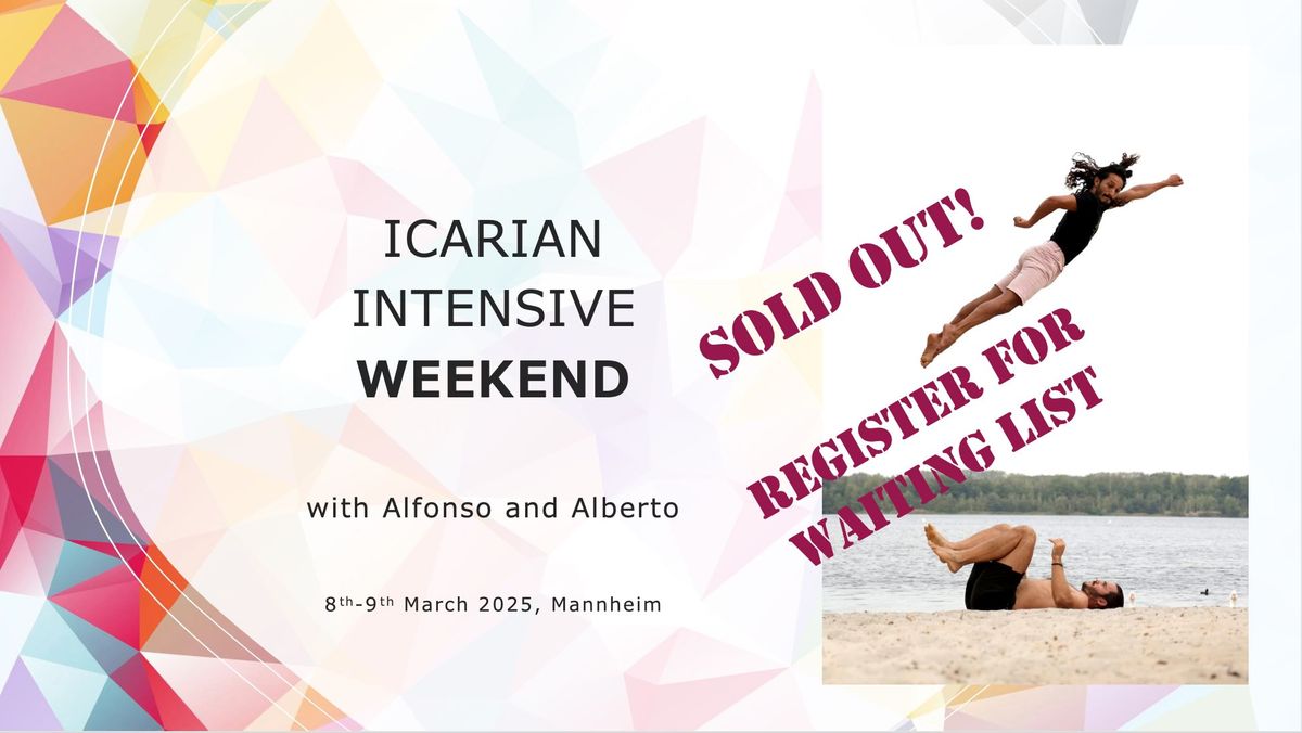 Icarian Intensive Weekend - with Alfonso und Alberto