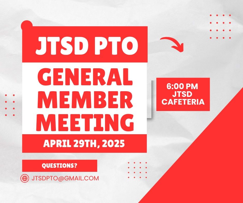 JTSD PTO 3rd General Meeting 2024-2025 JTSD Cafeteria