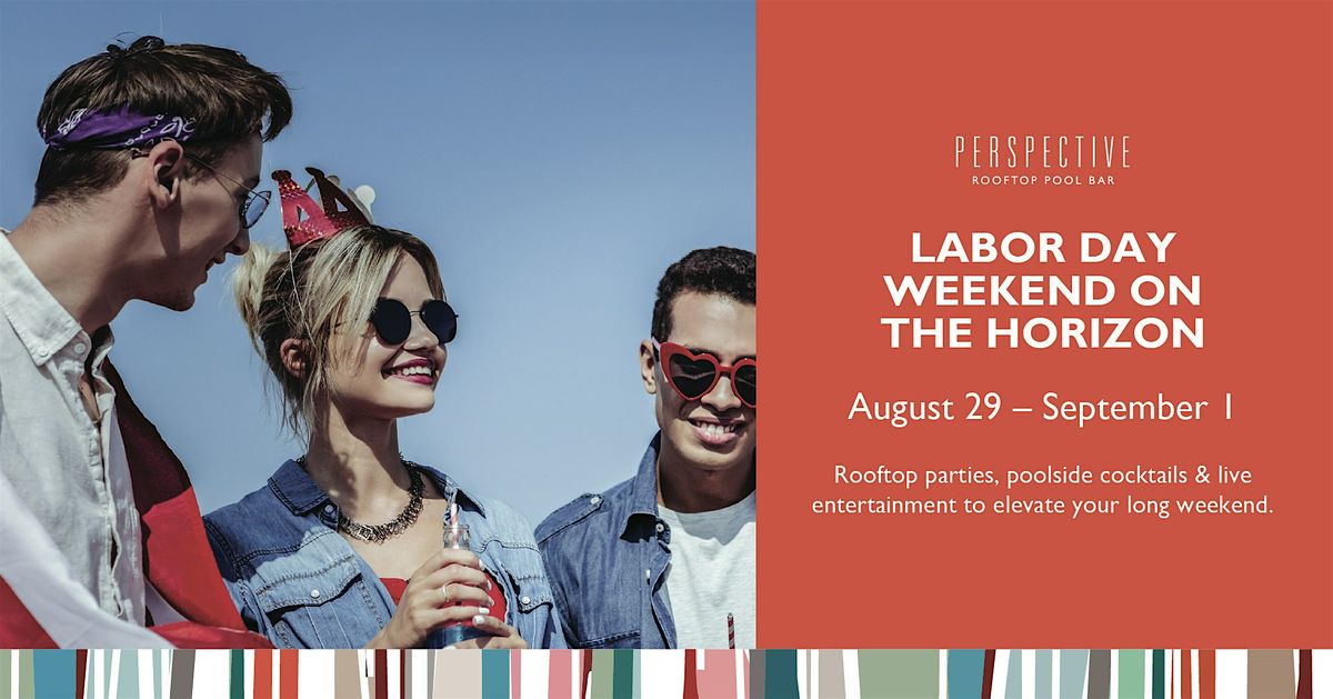 Labor Day Weekend