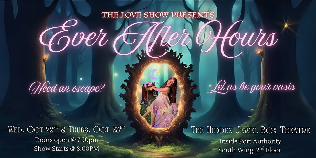 Ever After Hours at The Hidden Jewel Box