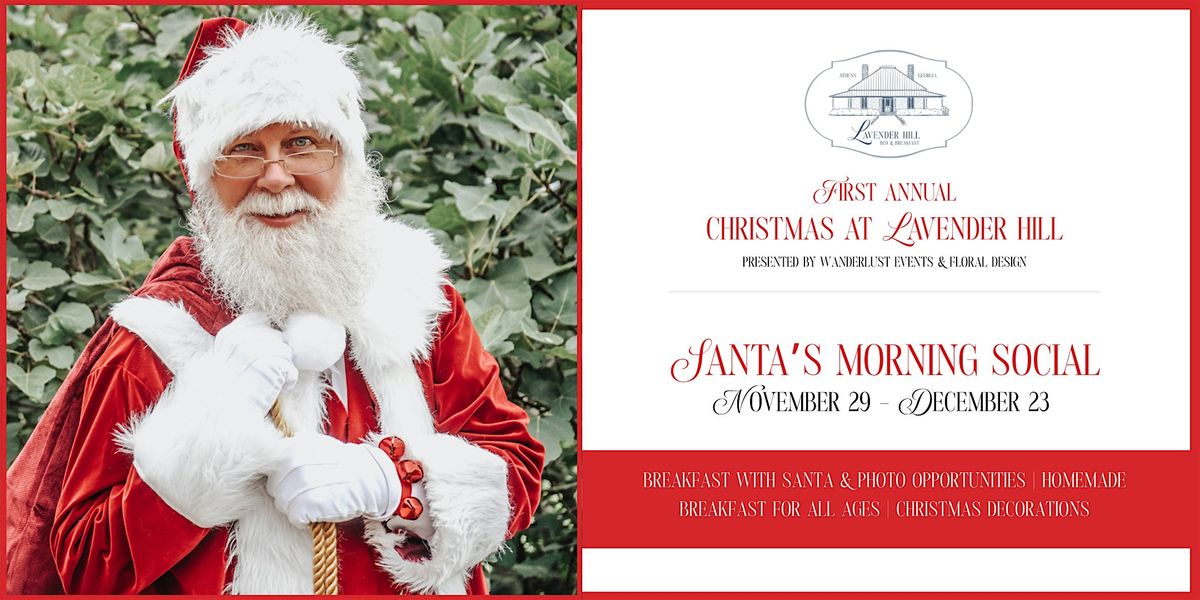 First Annual Christmas at Lavender Hill- Santa's Pancake Social