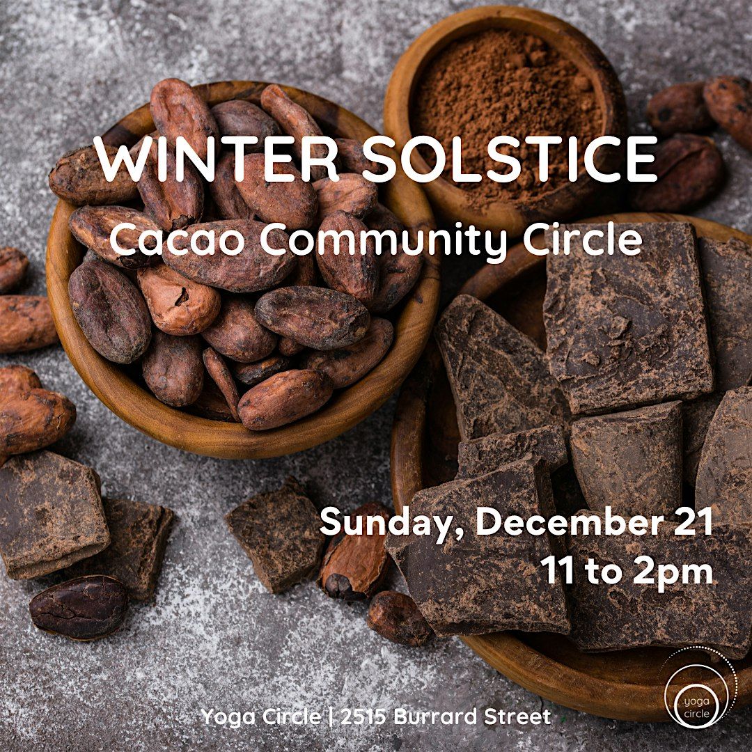 Winter Solstice Cacao Community Circle