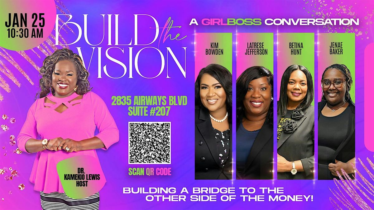 Build the Vision: A GirlBoss Conversation