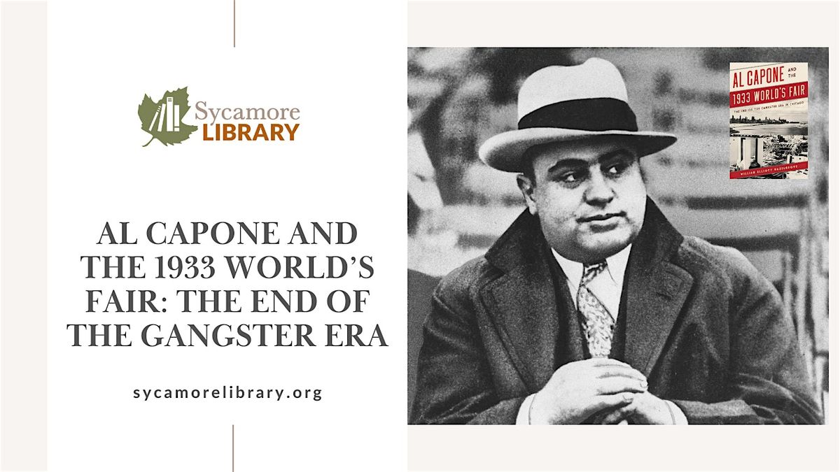 Al Capone and the 1933 World\u2019s Fair: The End of the Gangster Era