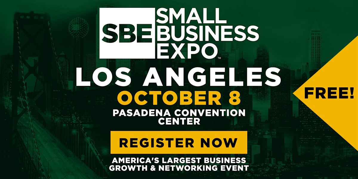 Los Angeles Small Business Expo 2025