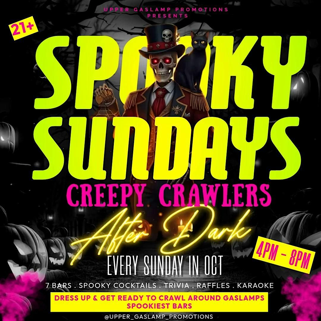 SPOOKY SUNDAYS CREEPY CRAWLERS: A GASLAMP BAR CRAWL