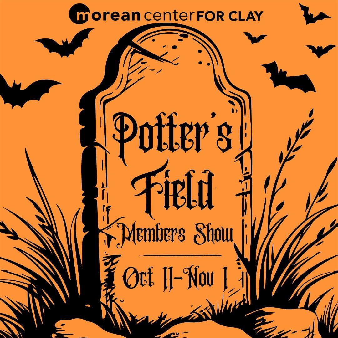 Potter's Field Members Show