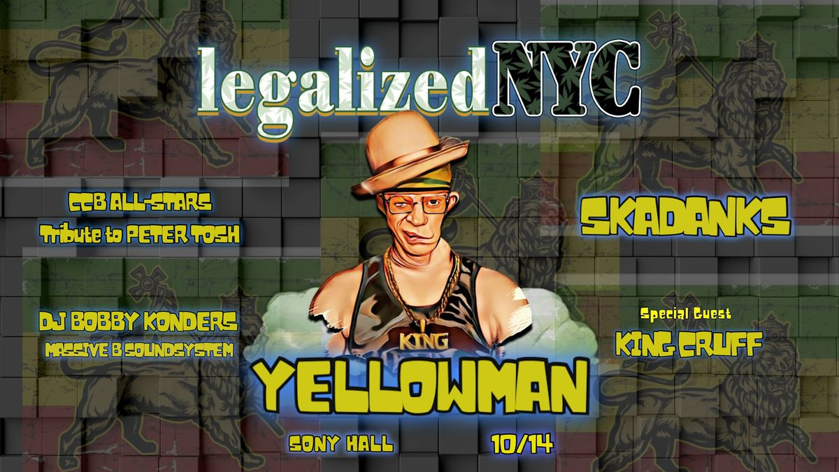 4th Annual LegalizedNYC Festival ft. King Yellowman at Sony Hall