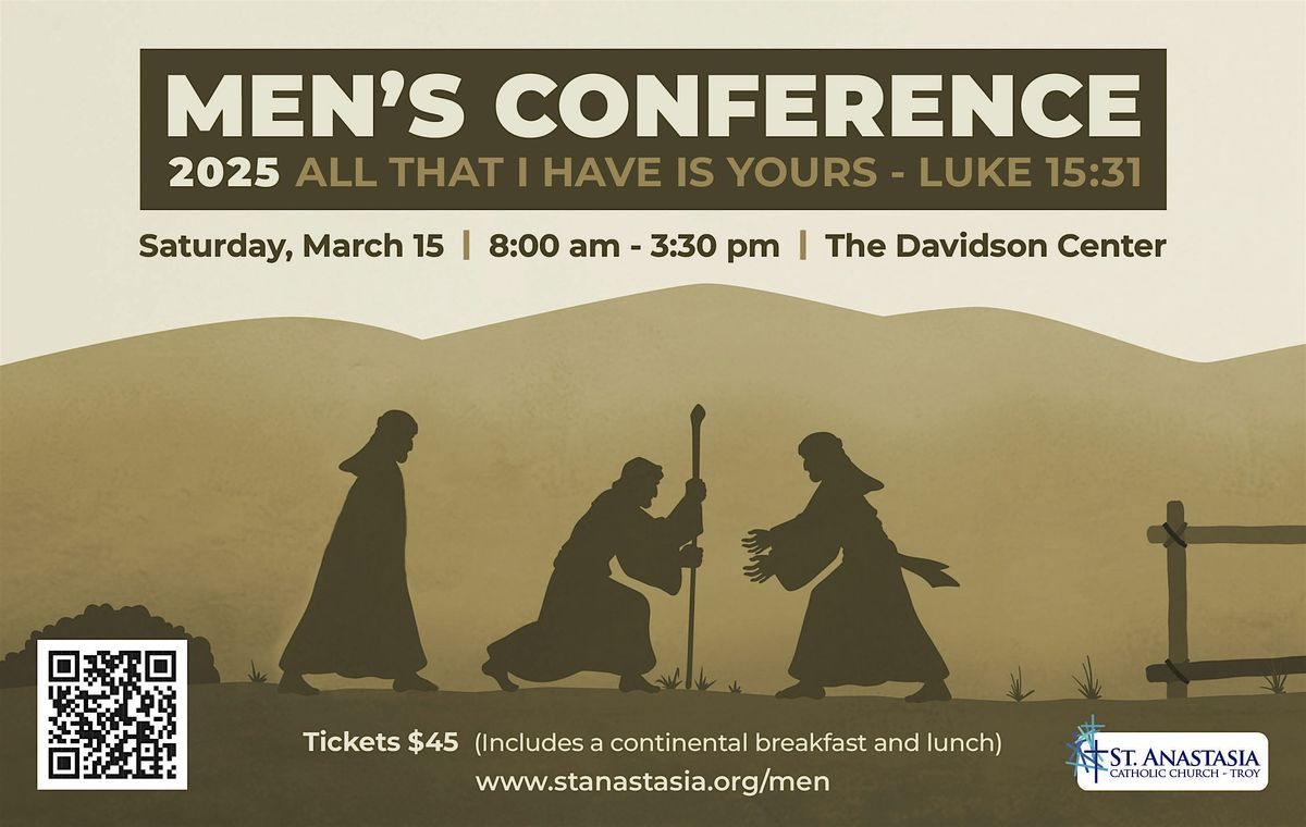 Men's Conference: All That I Have Is Yours