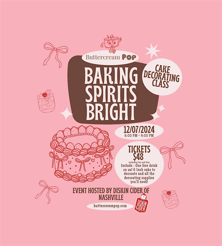 Baking Spirts Bright: Cake Decorating Class