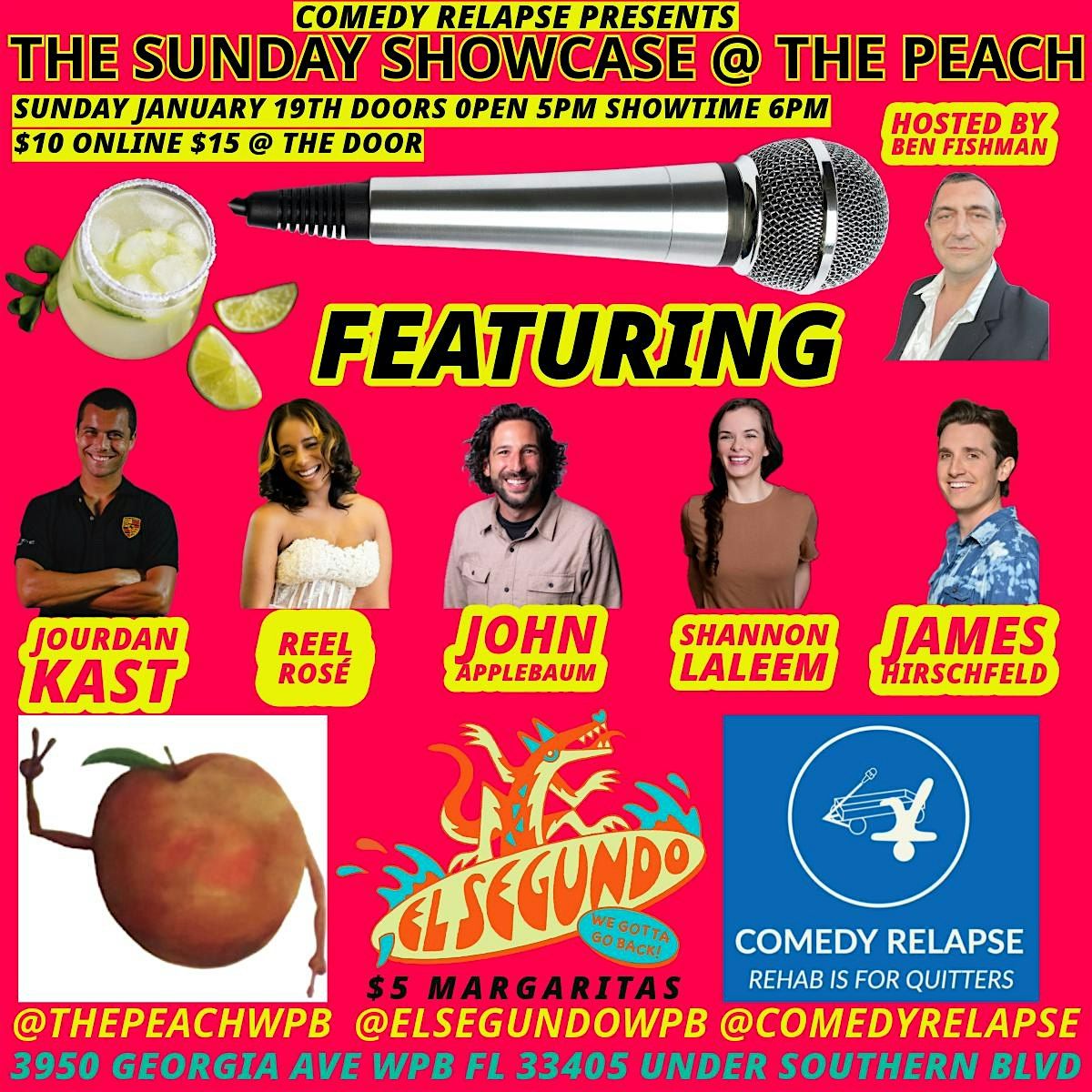 COMEDY RELAPSE PRESENTS THE SUNDAY SHOWCASE AT THE PEACH