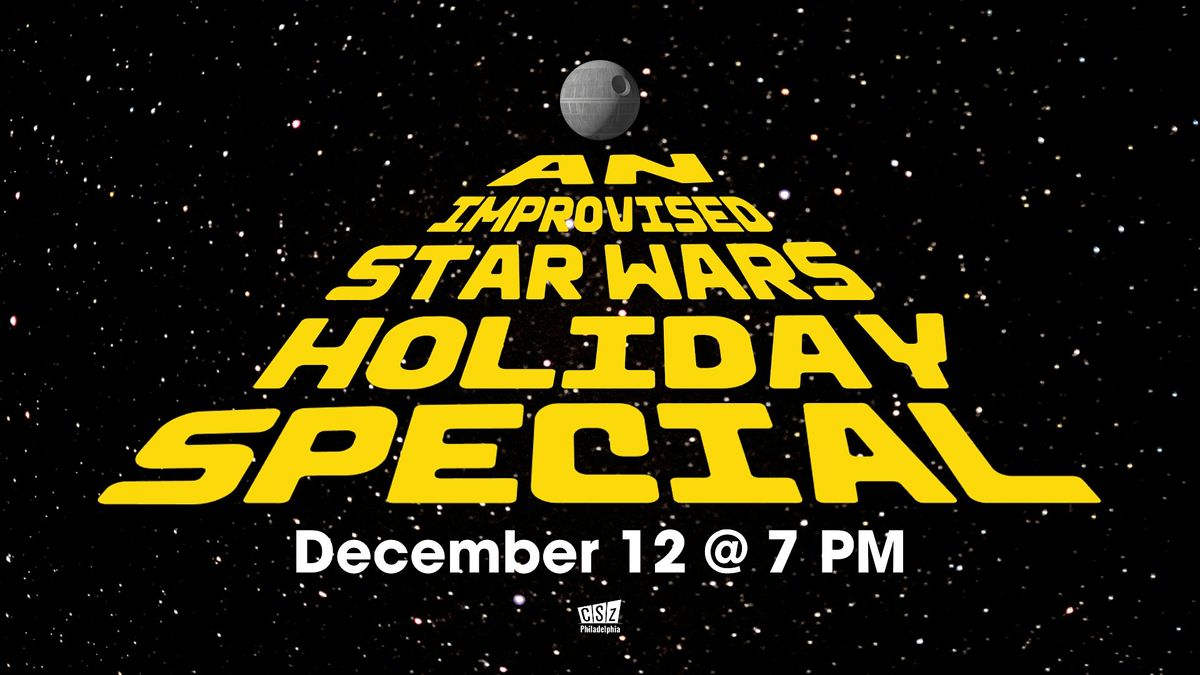 An Improvised Star Wars Holiday Special