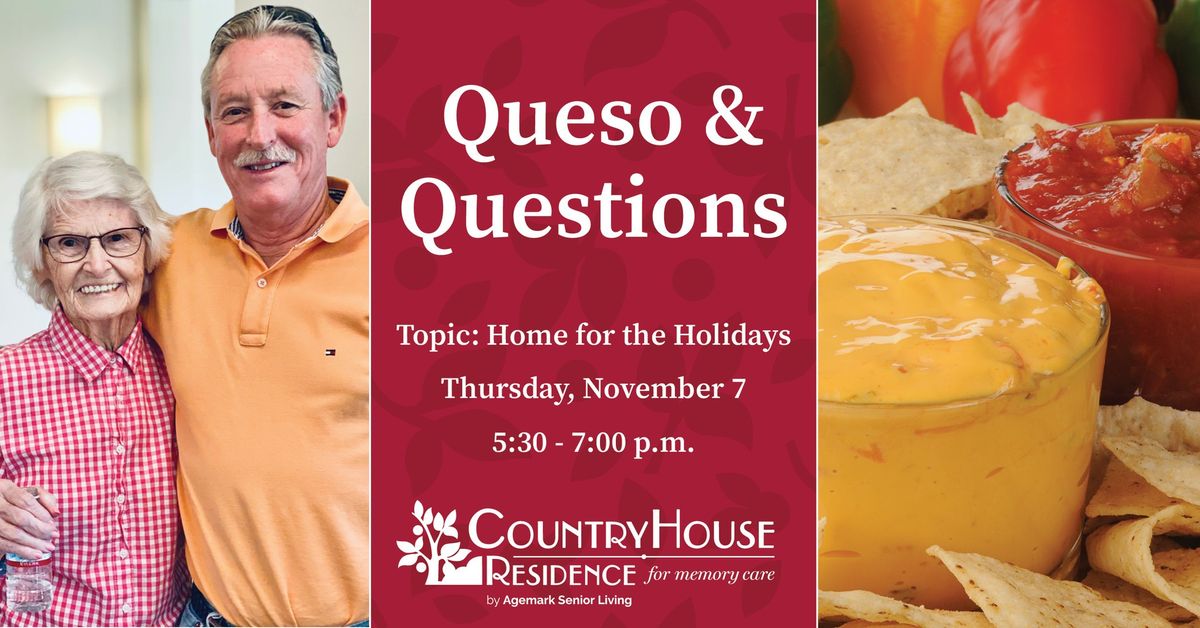 Queso & Questions