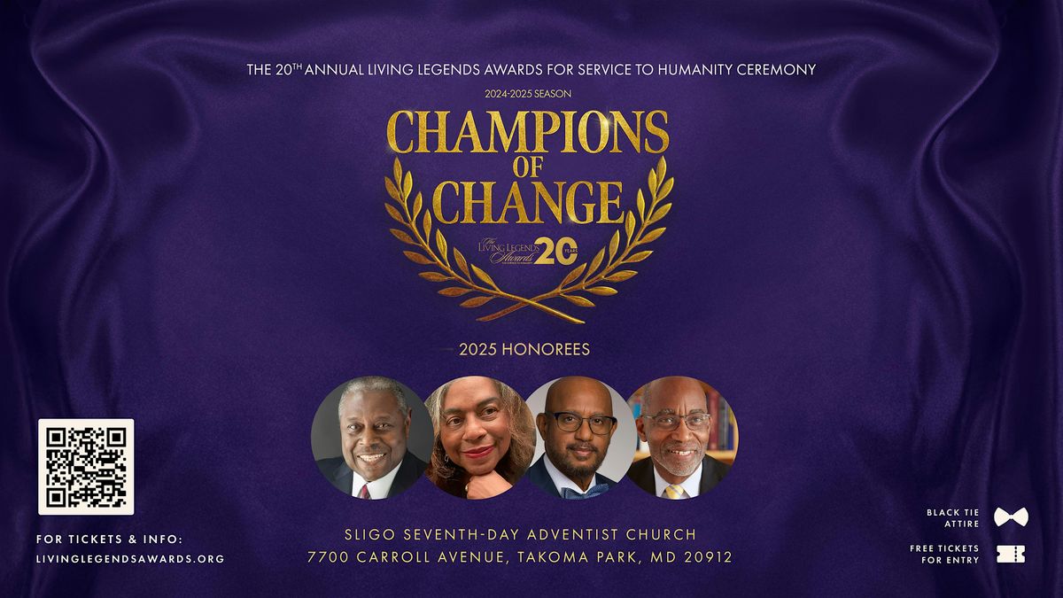 The 20th Annual Living Legends Awards for Service to Humanity