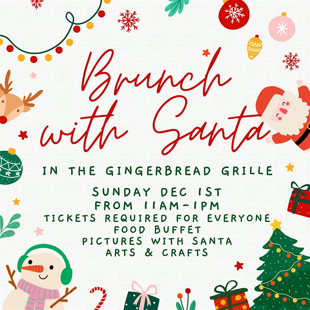 Brunch with Santa in the Gingerbread Grille