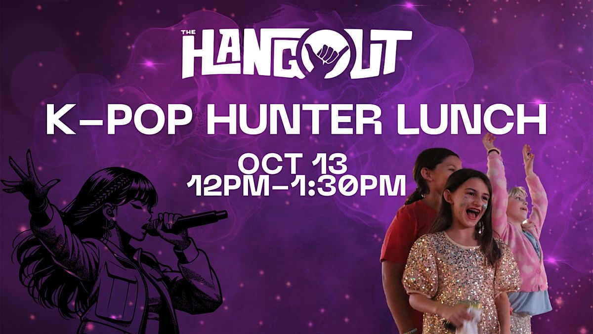 K-Pop Hunter Dance Party Lunch