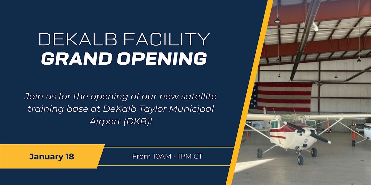 DeKalb Flight Facility Grand Opening