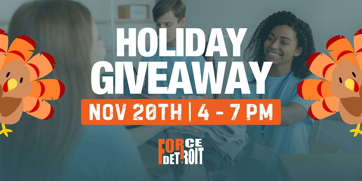 Force Detroit Turkey, Coat & Holiday Healing Event