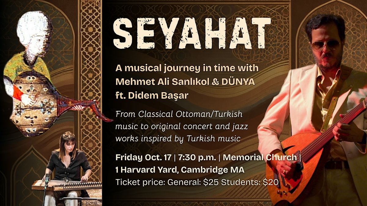 SEYAHAT: a musical journey in time with Mehmet Ali Sanl\u0131kol & D\u00dcNYA
