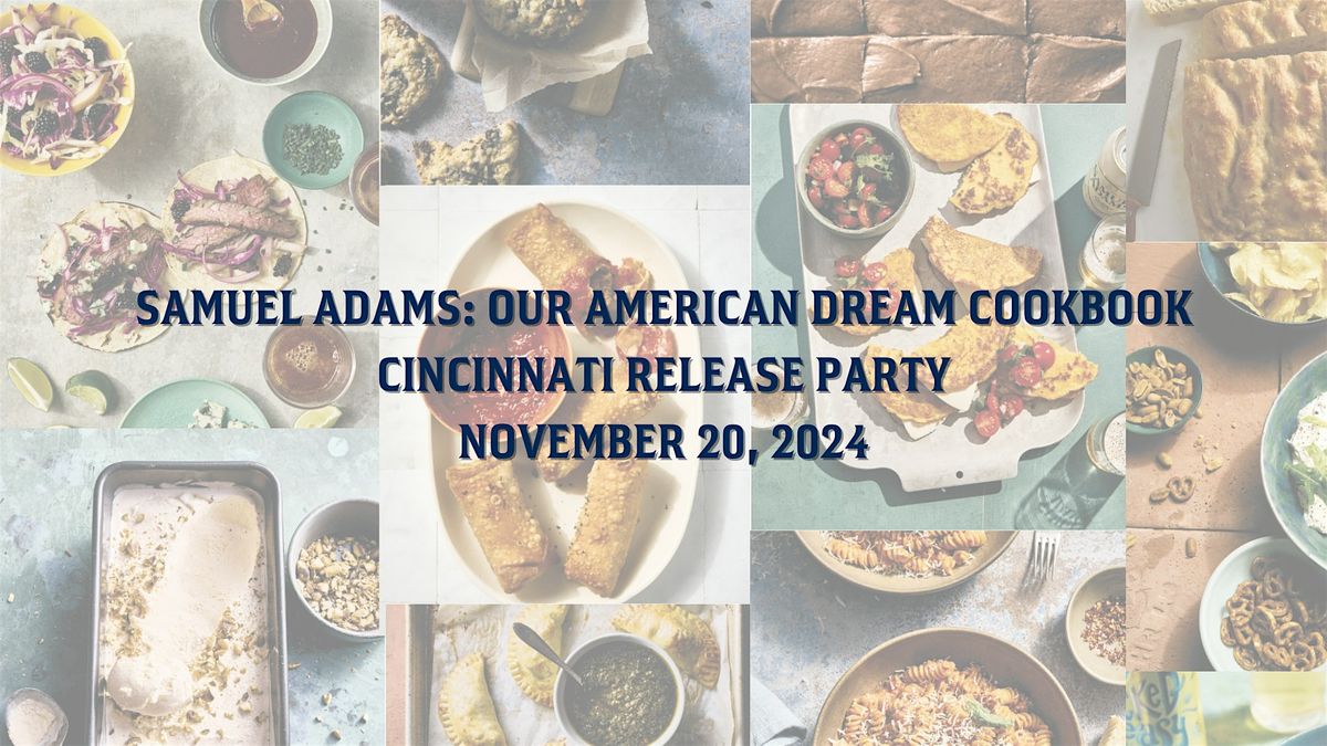 Samuel Adams: Our American Dream Cookbook Cincinnati Release Party