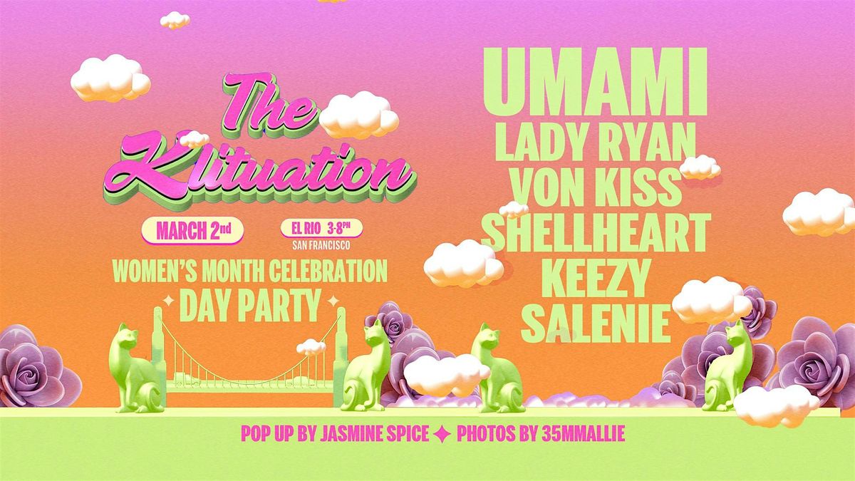 The Klituation Day Party Women's Month