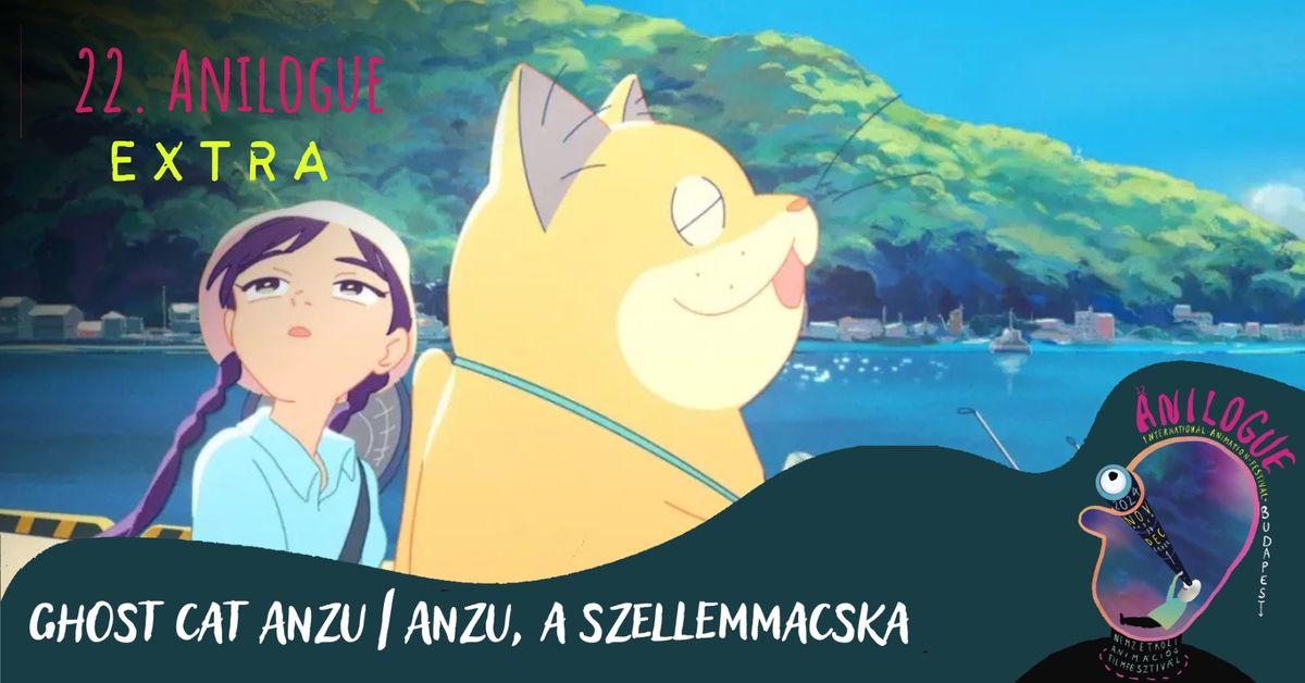 Anzu, a szellemmacska \/ Ghost Cat Anzu