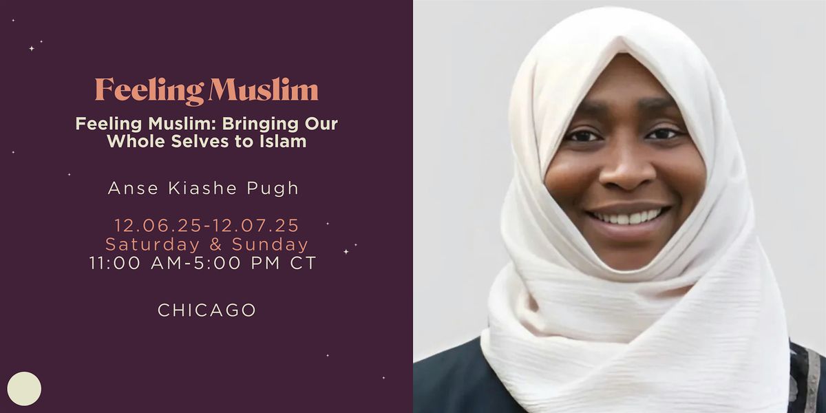 Feeling Muslim: Bringing Our Whole Selves to Islam
