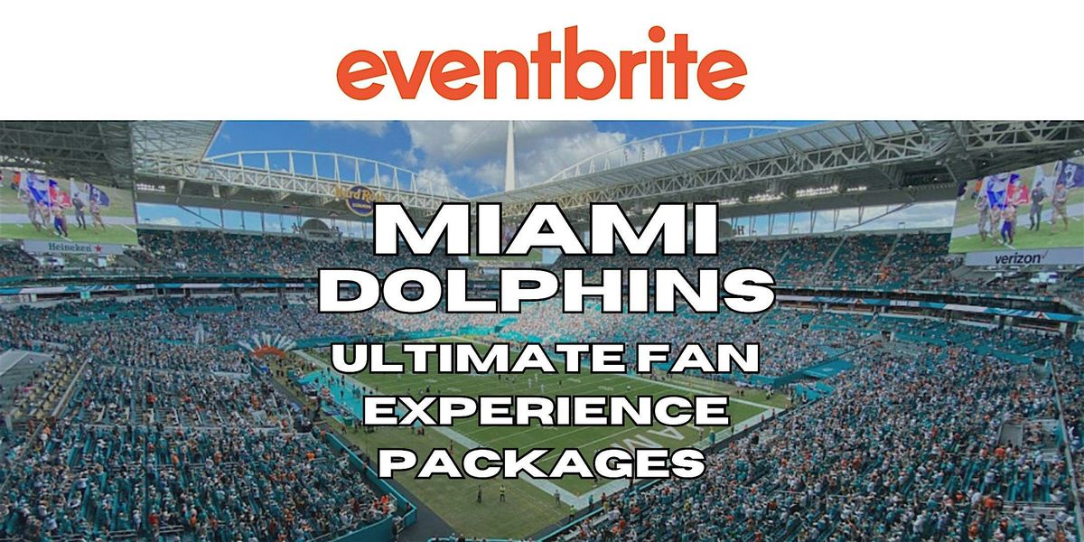 Miami Dolphins Ultimate Fan Game Day Experience Packages