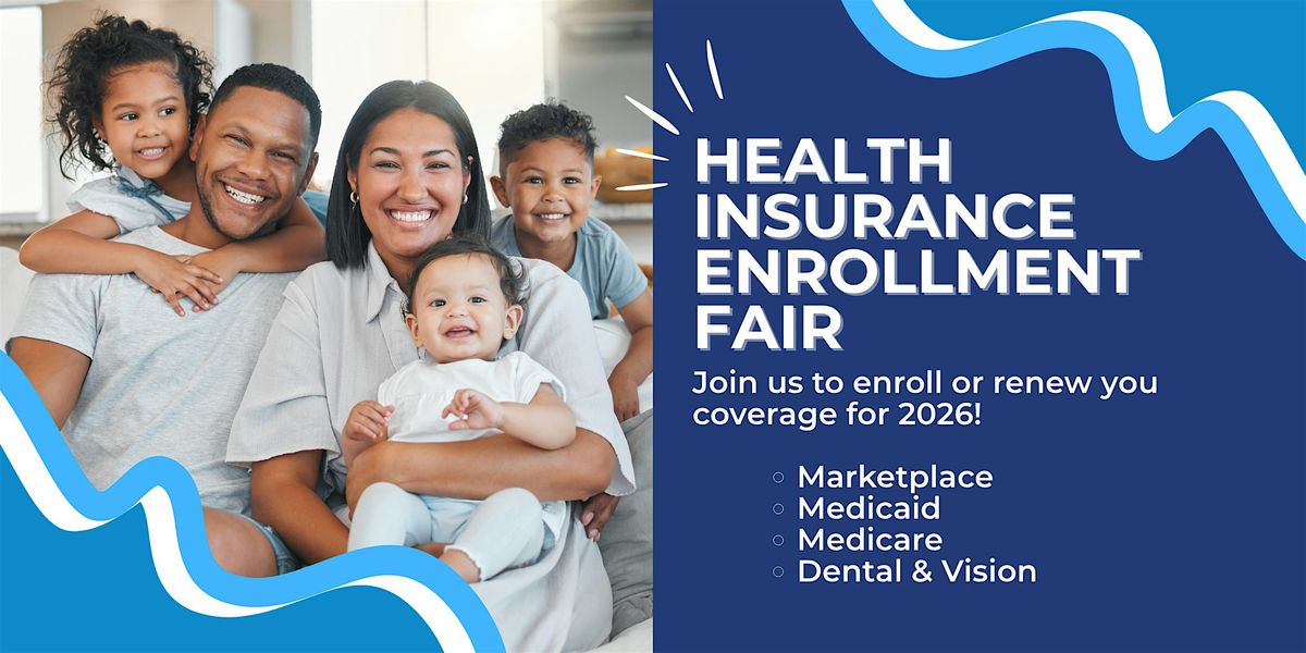 Health Insurance Enrollment Fair: One Stop for All Your Coverage Needs