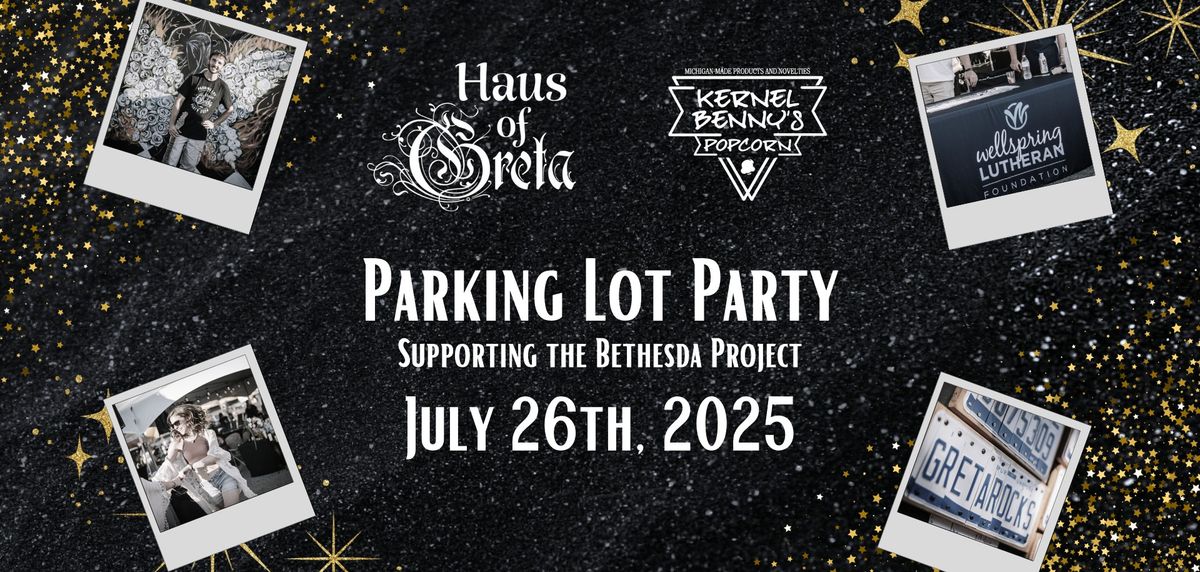 3rd Annual Parking Lot Party