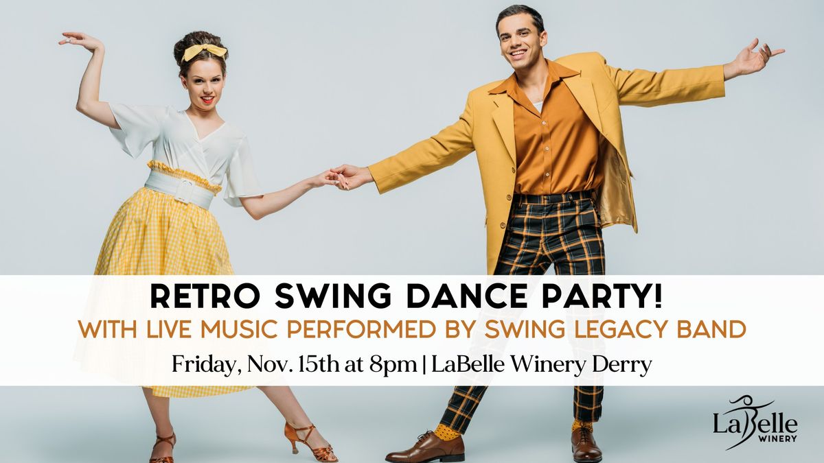 Retro Swing Dance Party with Live Band! (LaBelle Winery Derry)