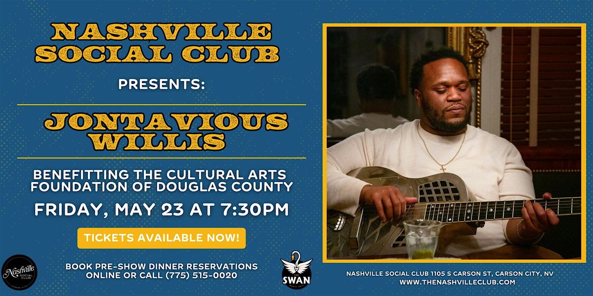 An Evening with Jontavious Willis to Benefit the Cultural Arts Foundation