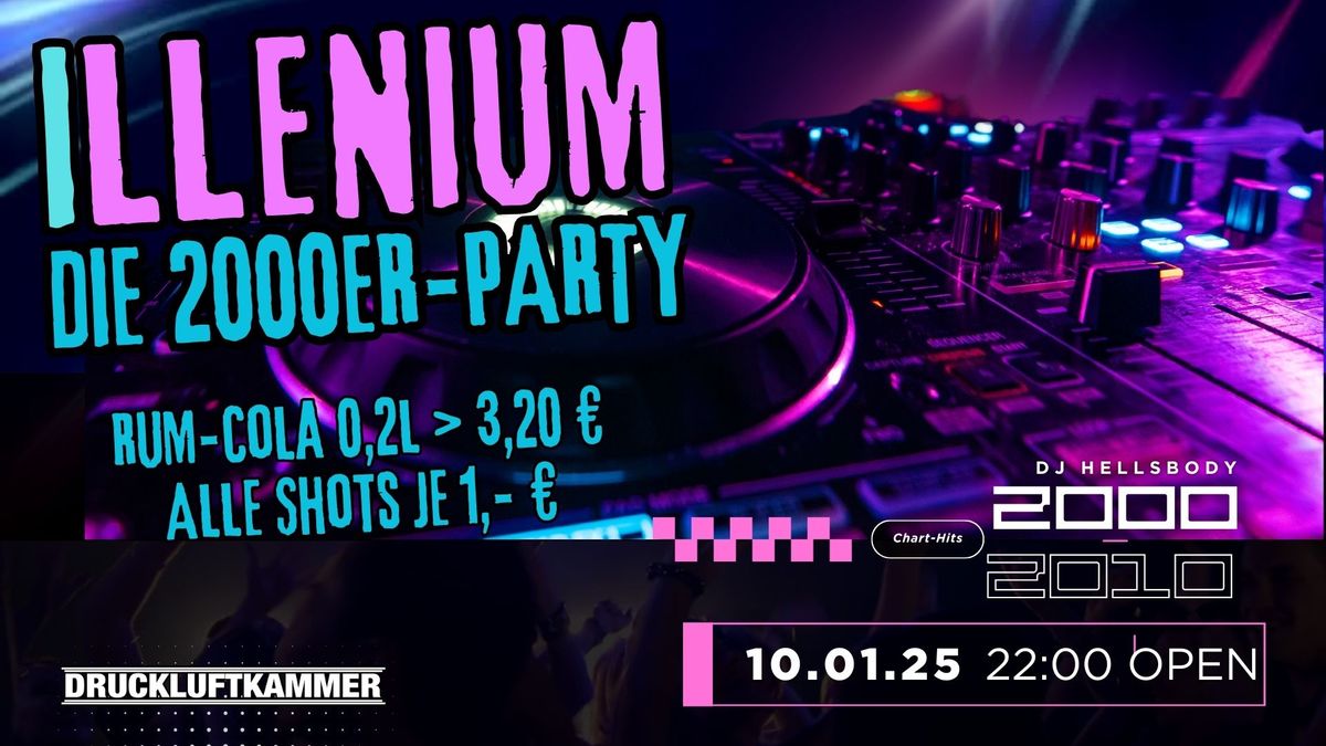 iLLENIUM [die 2000er-Party]