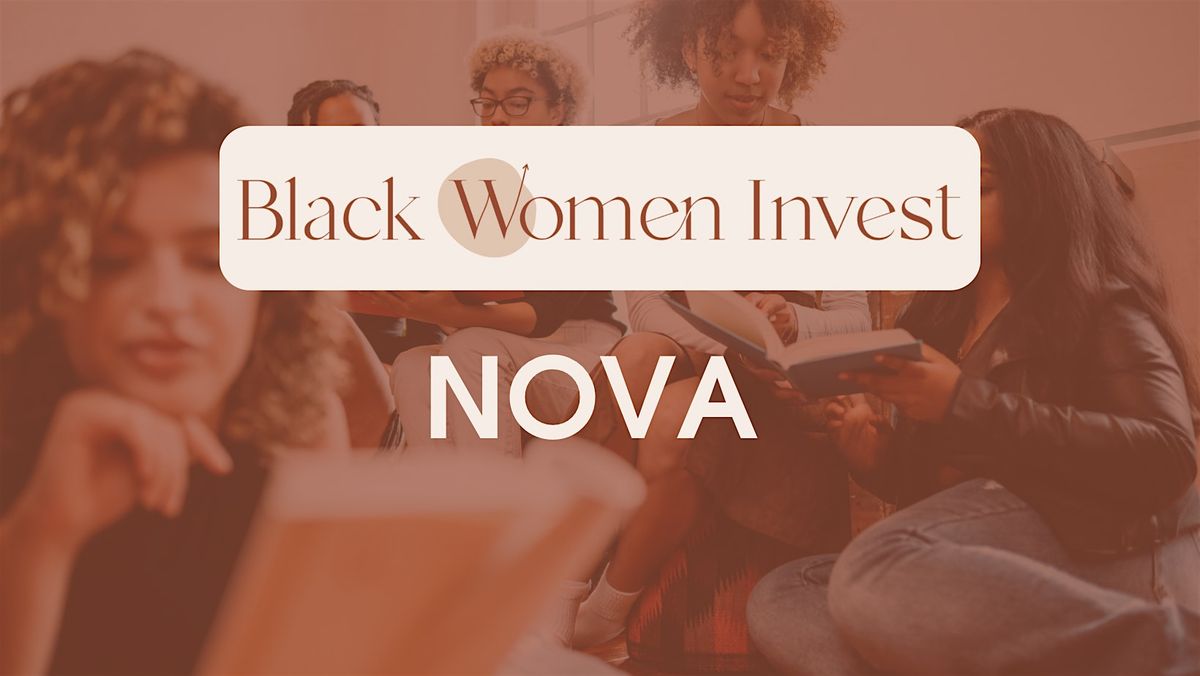Black Women Invest NoVa Chapter Meetup