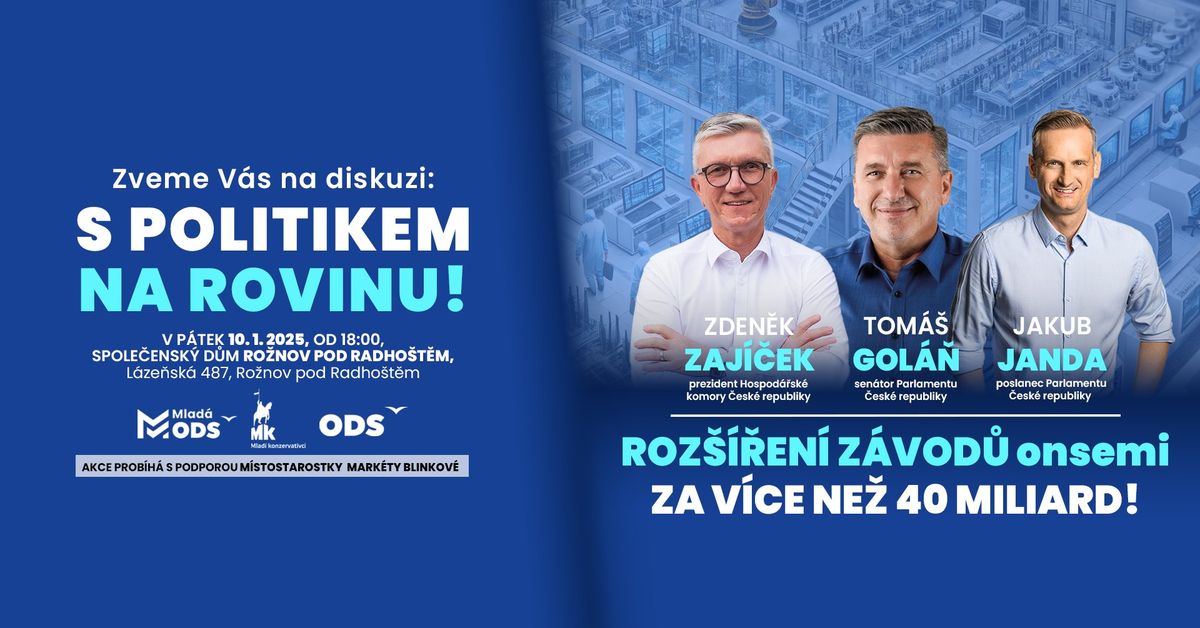 S politikem na rovinu!