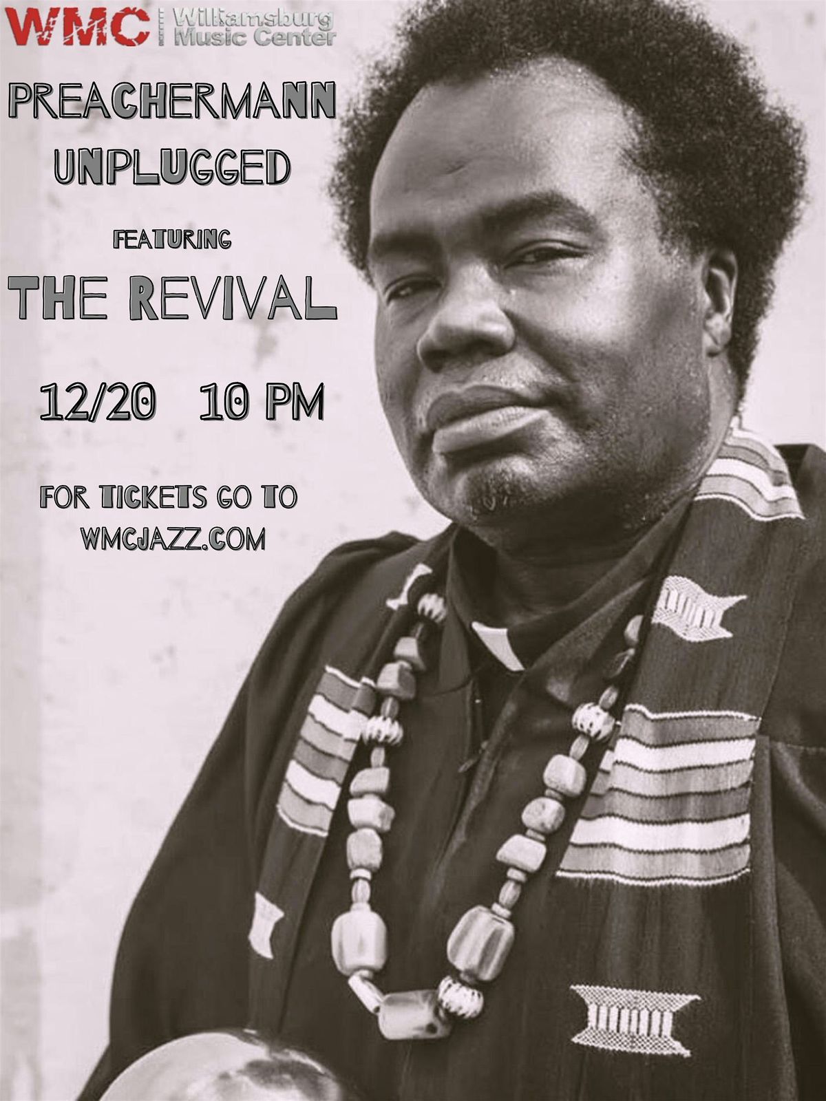 WMC presents Preachermann UNPLUGGED ft The Revival