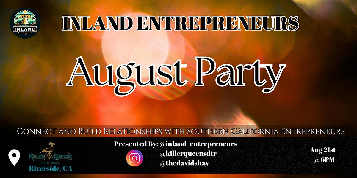 Inland Entrepreneurs August Party
