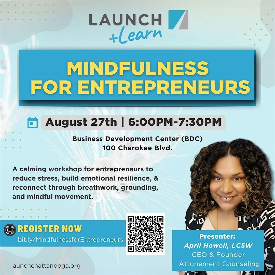 Mindfulness for Entrepreneurs