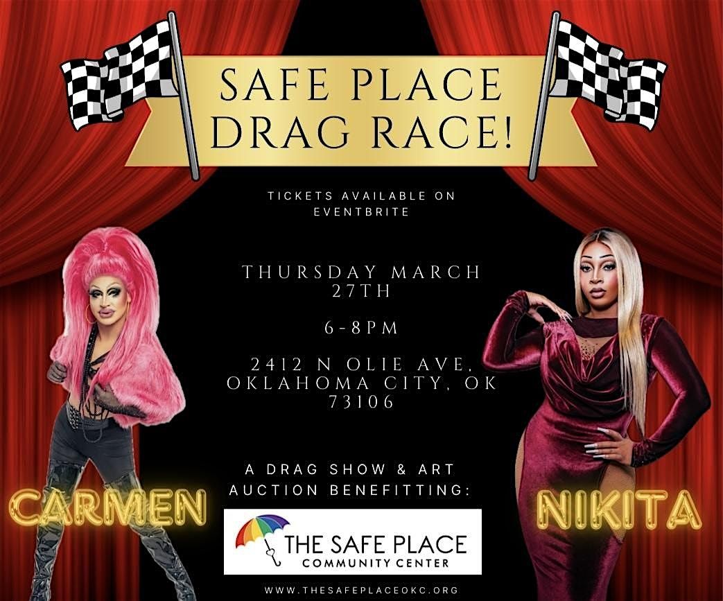 Safe Place Drag Race