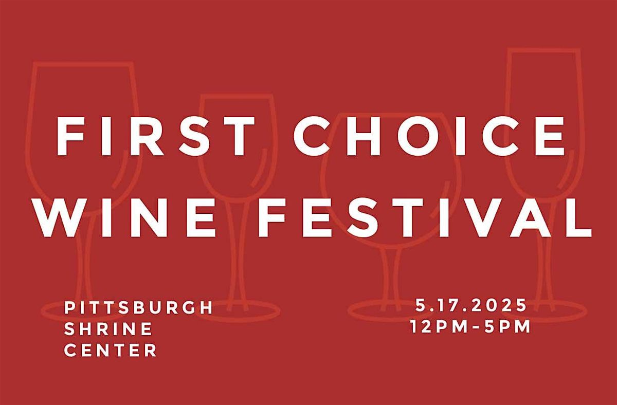 2025 First Choice Wine Festival