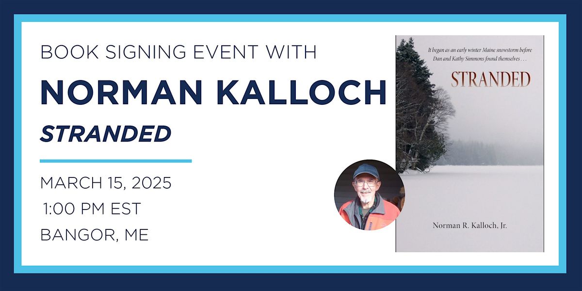 Norman Kalloch "Stranded" Book Signing Event