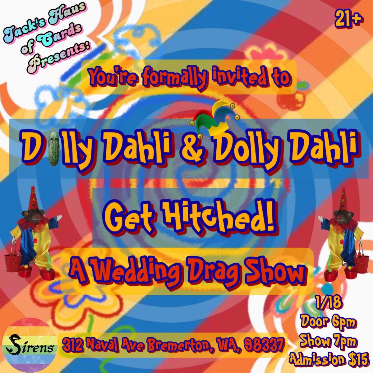 Jack\u2019s Haus of Cards Presents: Dilly Dahli and Dolly Dahli Get Hitched!