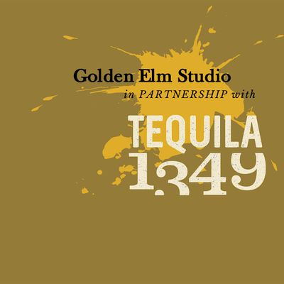 Golden Elm Studio & 1349 Tequila